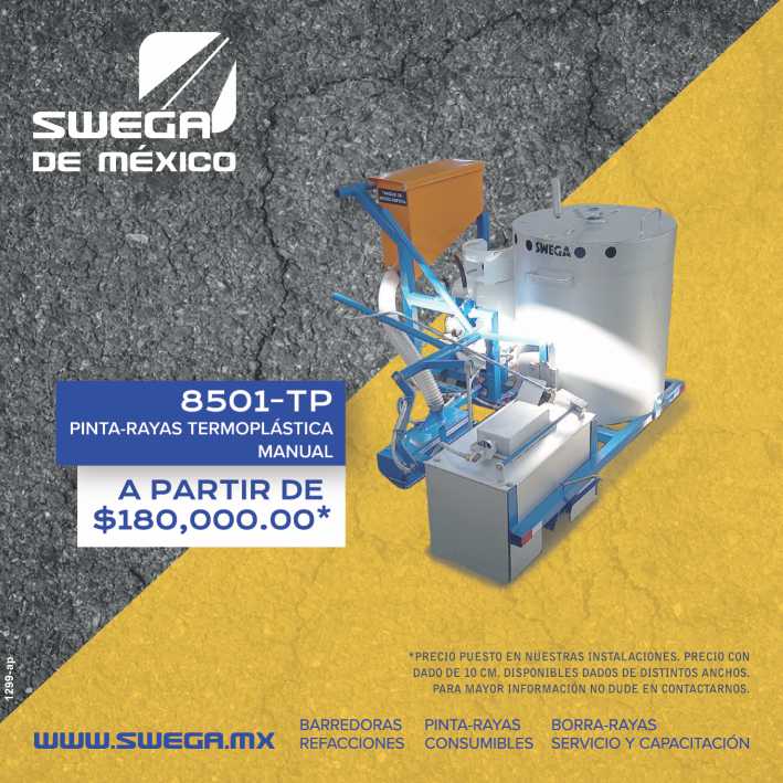 Modelo 8501-TP Pinta-Rayas Termoplastica Manual a partir de $ 180,000* Puesto en nuestras Instalaciones. Barredoras, Refacciones, Consumibles, Borra-Rayas. Servicio y Capacitacion.