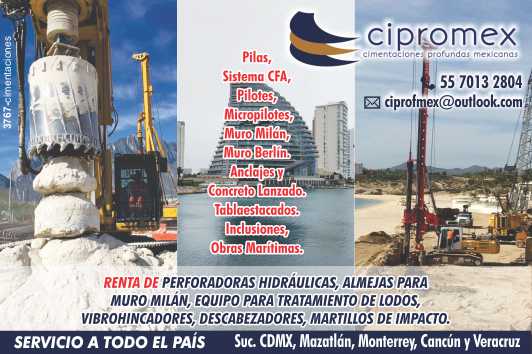 Pilotes, Micropilotes, Muro Milan y Berlin, Anclajes y Concreto Lanzado, Tablaestacados. Inclusiones, Obras Maritimas. Renta de Perforadoras. Suc. Mazatlan, Monterrey y Cancun y Veracruz.